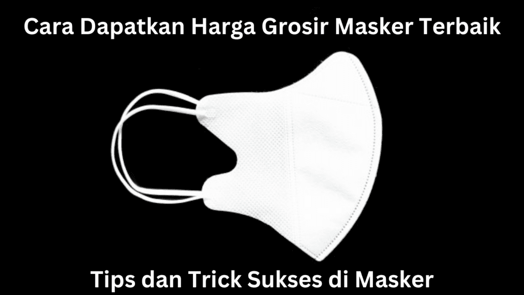 grosir masker