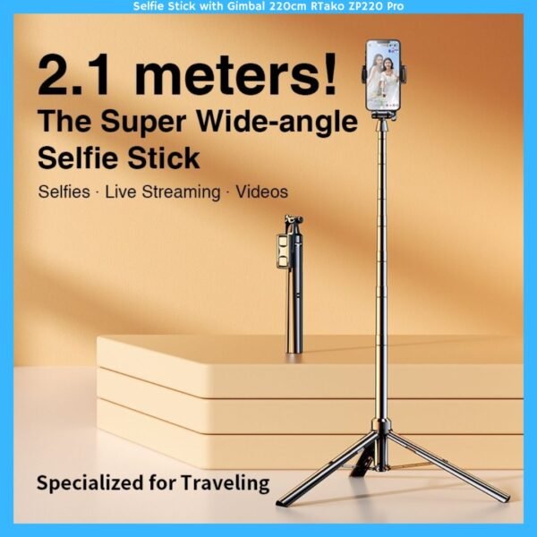 Selfie Stick with Gimbal 220cm RTako ZP220 Pro Ultra-Wide Angle Anti-Guncangan