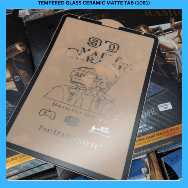 TEMPERED GLASS CERAMIC MATTE TAB (1081)