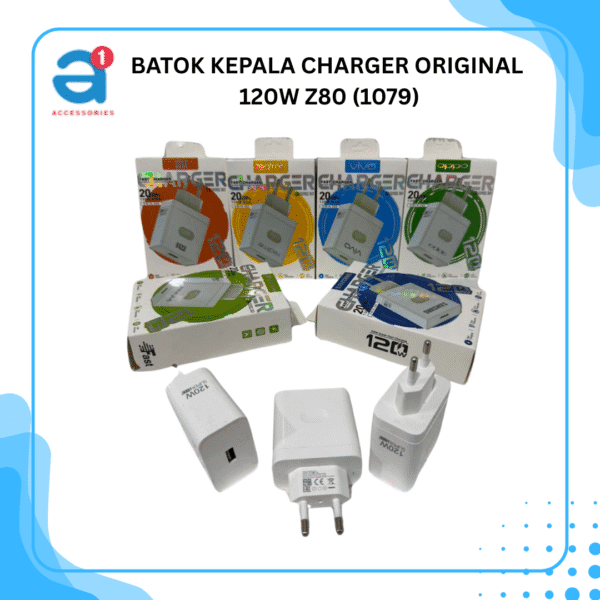 BATOK KEPALA CHARGER ORIGINAL 120W Z80 (1079)