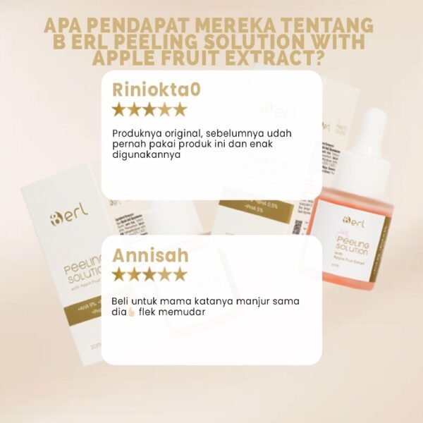 B ERL Peeling Solution With Apple Fruit Extract l Efxoliasi Serum l Anti Aging l Usir Komedo l BPOM - Gambar 5
