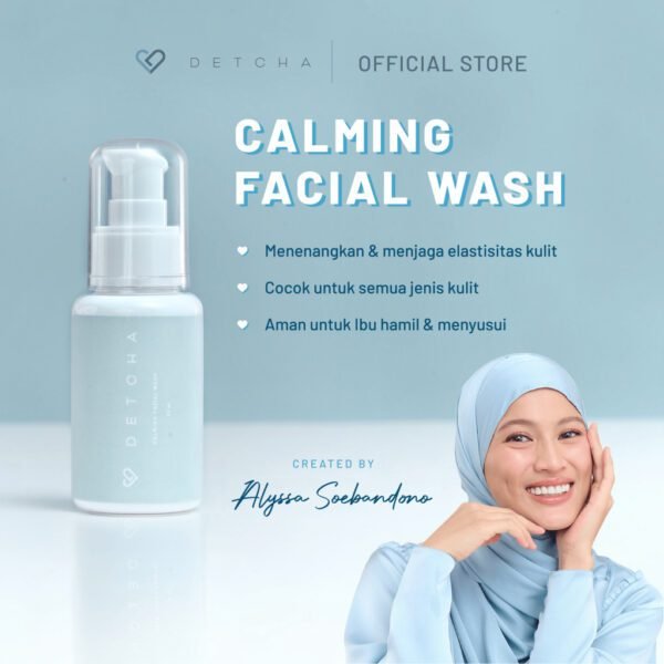 [2 Pcs] DETCHA Calming Facial Wash NON SLS 5X Menghidrasi Kulit Membersihkan Wajah Sampai Pori-pori - Gambar 4