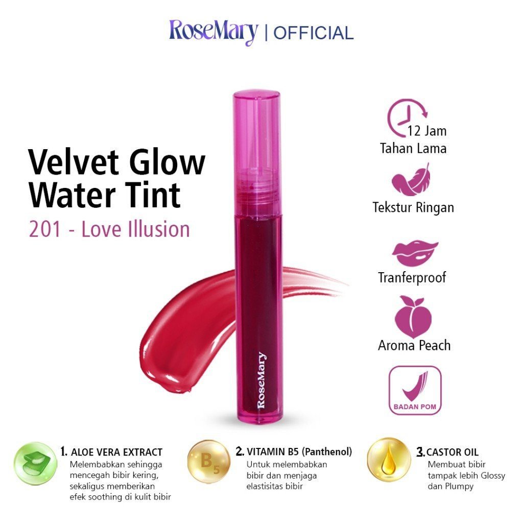 Rosemary Velvet Glow Water Tint 201 Love Illussion VITAMIN PELEMBAB BIBIR GLOSSY BEBAS KERING DAILY NATURAL LOOK TAHAN LAMA