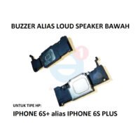 BUZZER IPHONE 6S+ PLUS LOUD SPEAKER BAWAH NADA DERING MUSIK