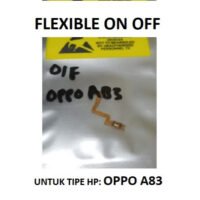 Flexible ON OFF Oppo A83 FLEXIBEL Power FLEKSIBEL