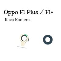 KACA KAMERA OPPO F1+ PLUS CAMERA LENS LENSA