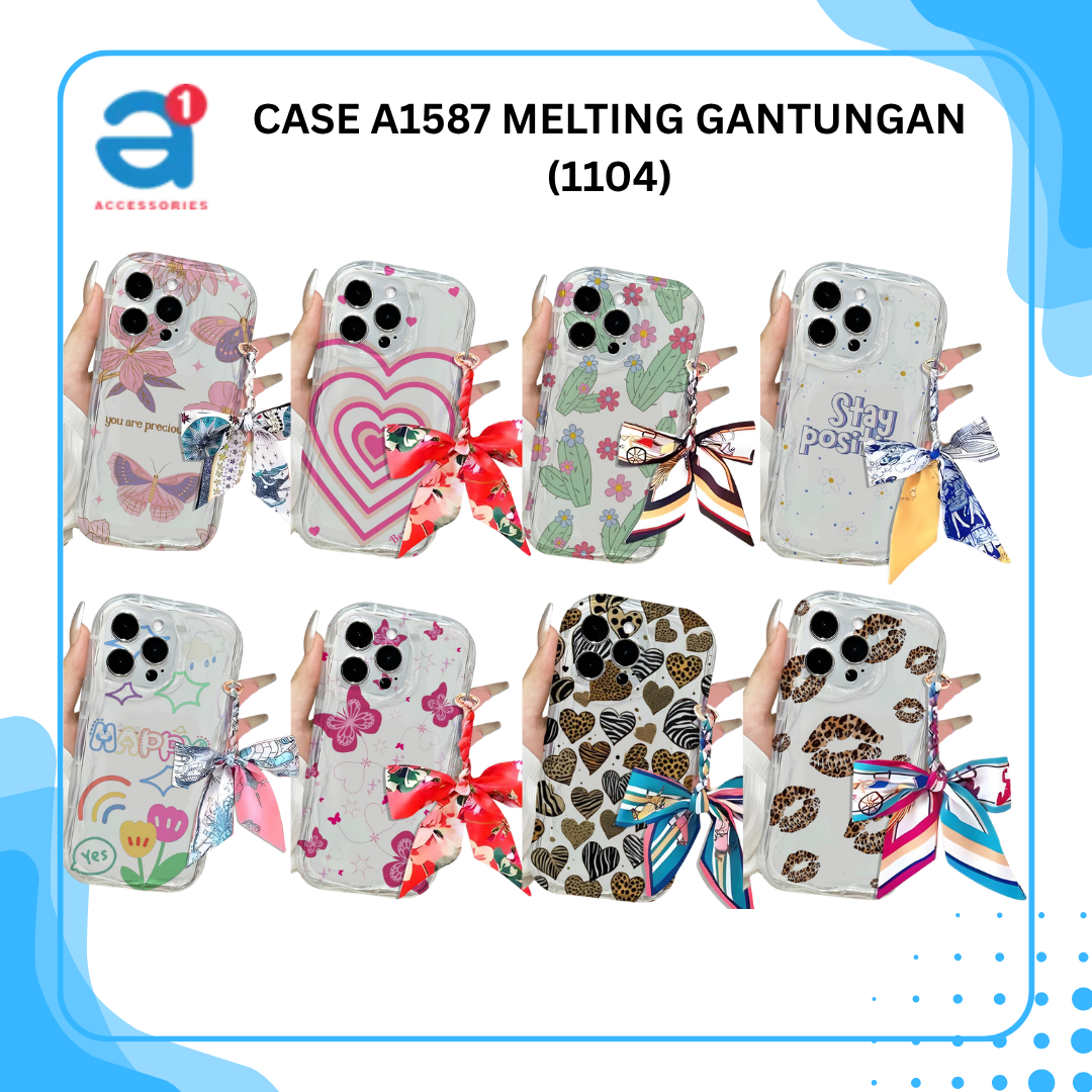 CASE A1587 MELTING GANTUNGAN (1104)